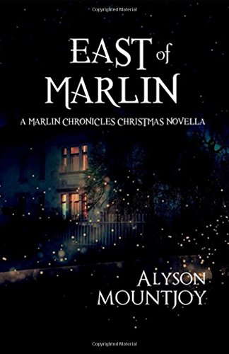 East of Marlin: A Christmas Novella: The Marlin Chronicles poster