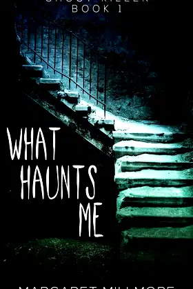 What Haunts Me (Ghost Killer) poster