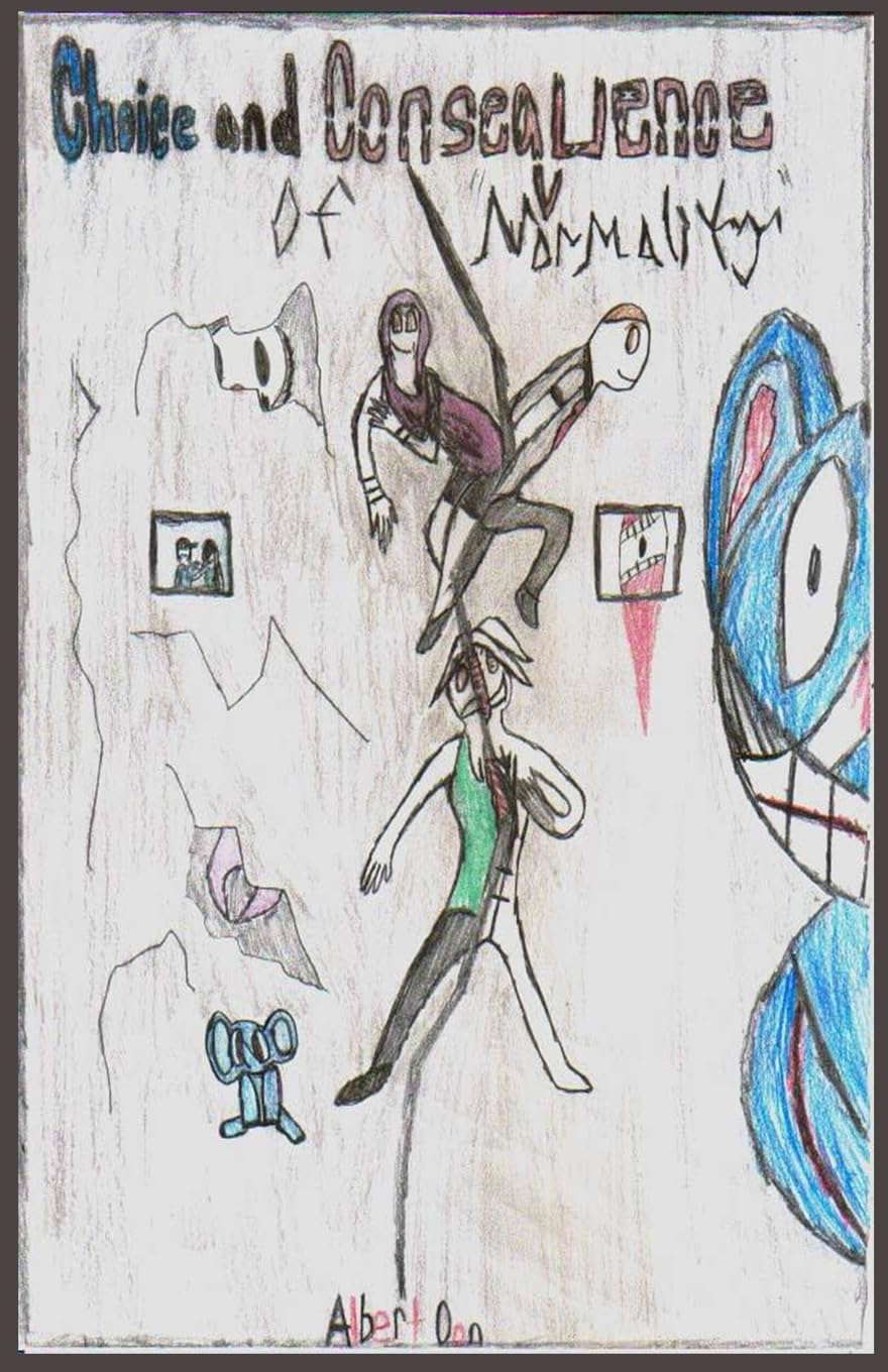 Choice and Consequence of "Normality" poster