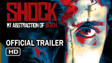SHOCK: My Abstraction of Death - Official trailer (ENG subz) poster