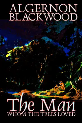 Man Whom the Trees Loved poster