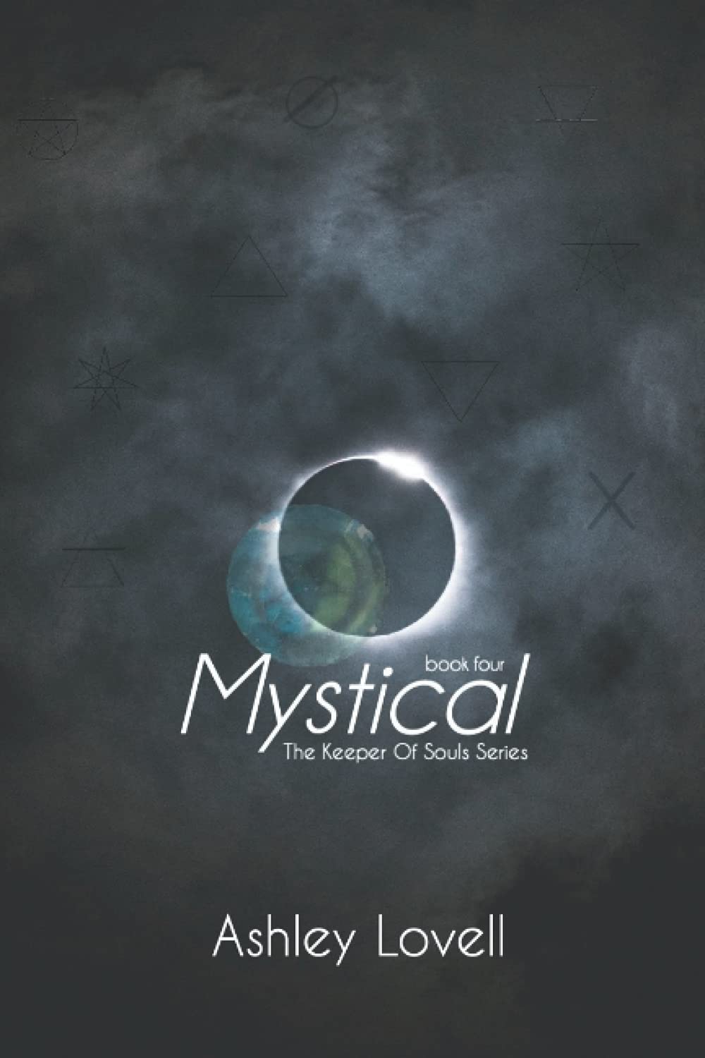 Mystical: Book 4 in The Keeper Of Souls Series poster