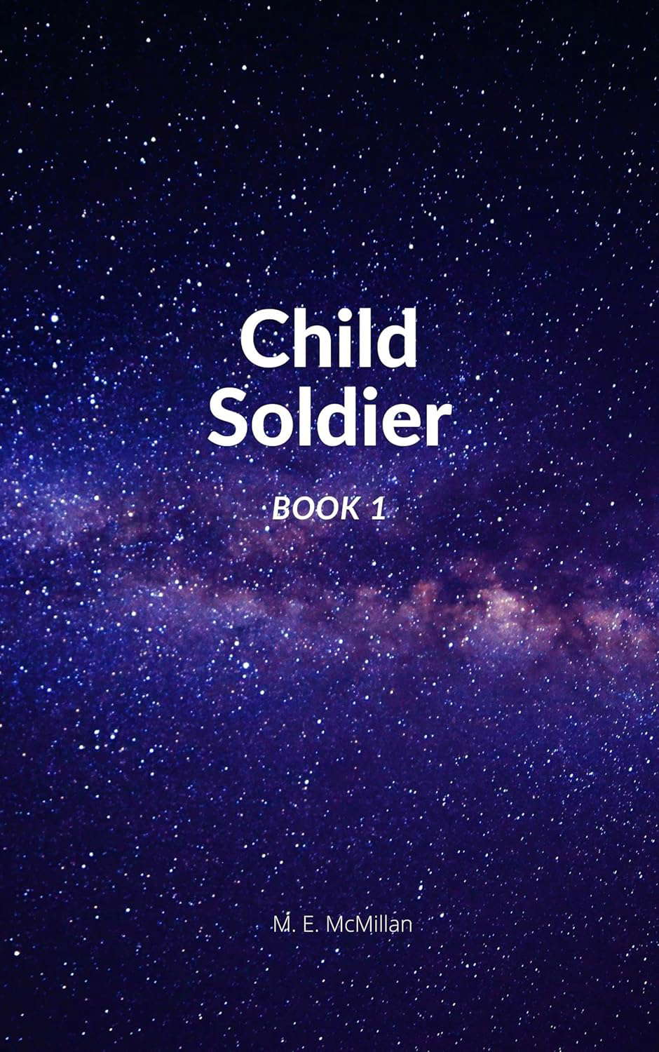 Child Soldier: Book 1 poster