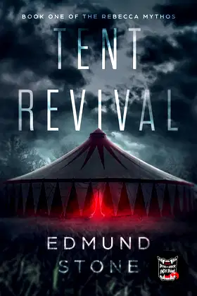 Tent Revival: Book One of the Rebecca Mythos poster