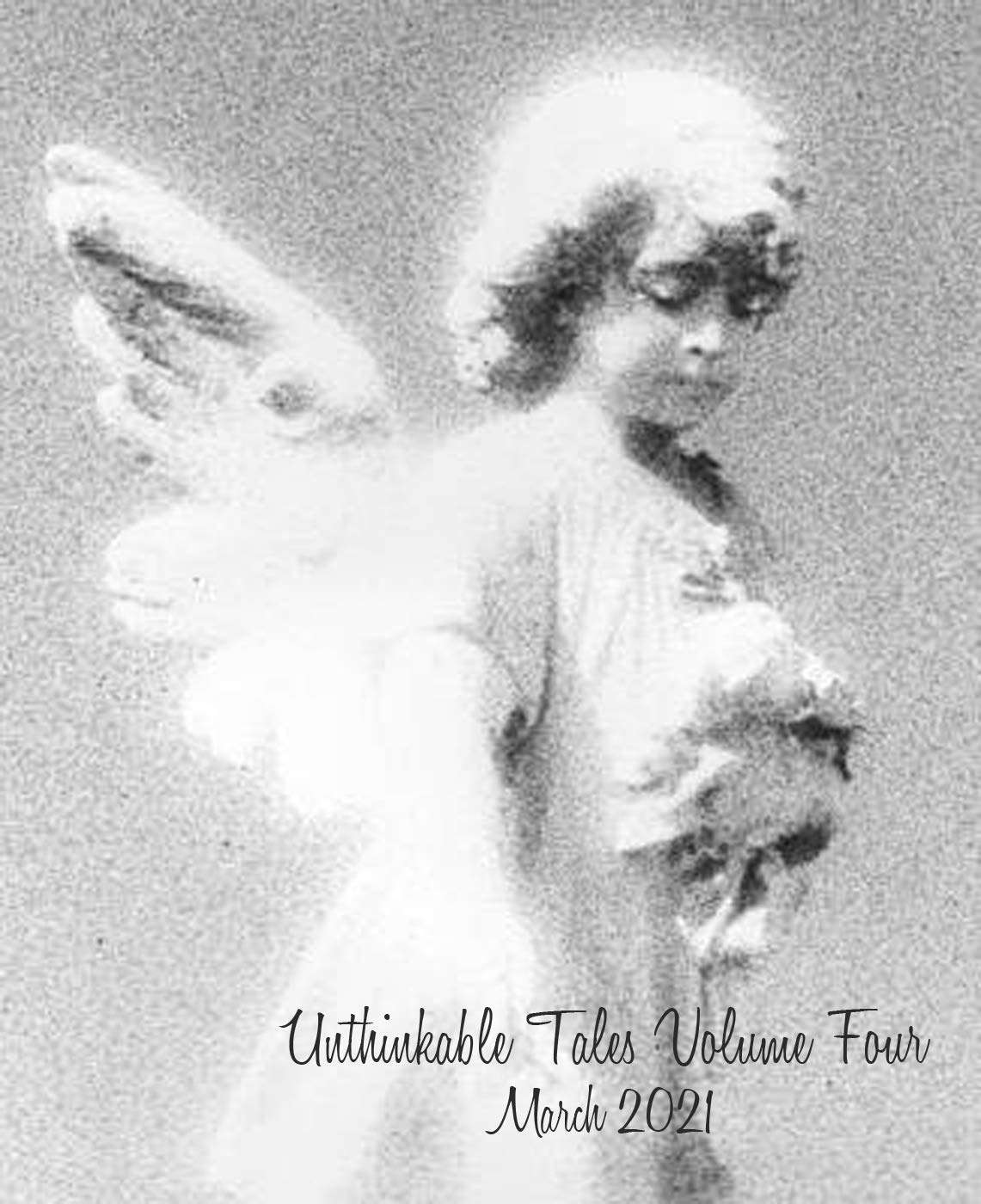 Unthinkable Tales Volume 4 (Unthinkable Tales Anthology) poster