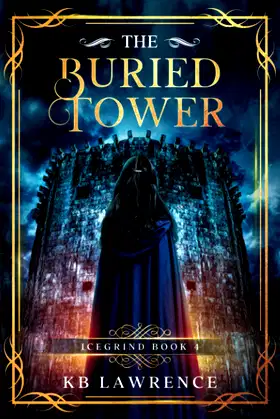 The Buried Tower: Icegrind Book 4 poster