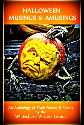 Halloween Musings & Amusings: An Anthology of Flash Fiction & Poems poster