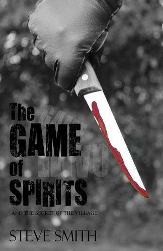 The Game of Spirits: And the Secret of the Village poster