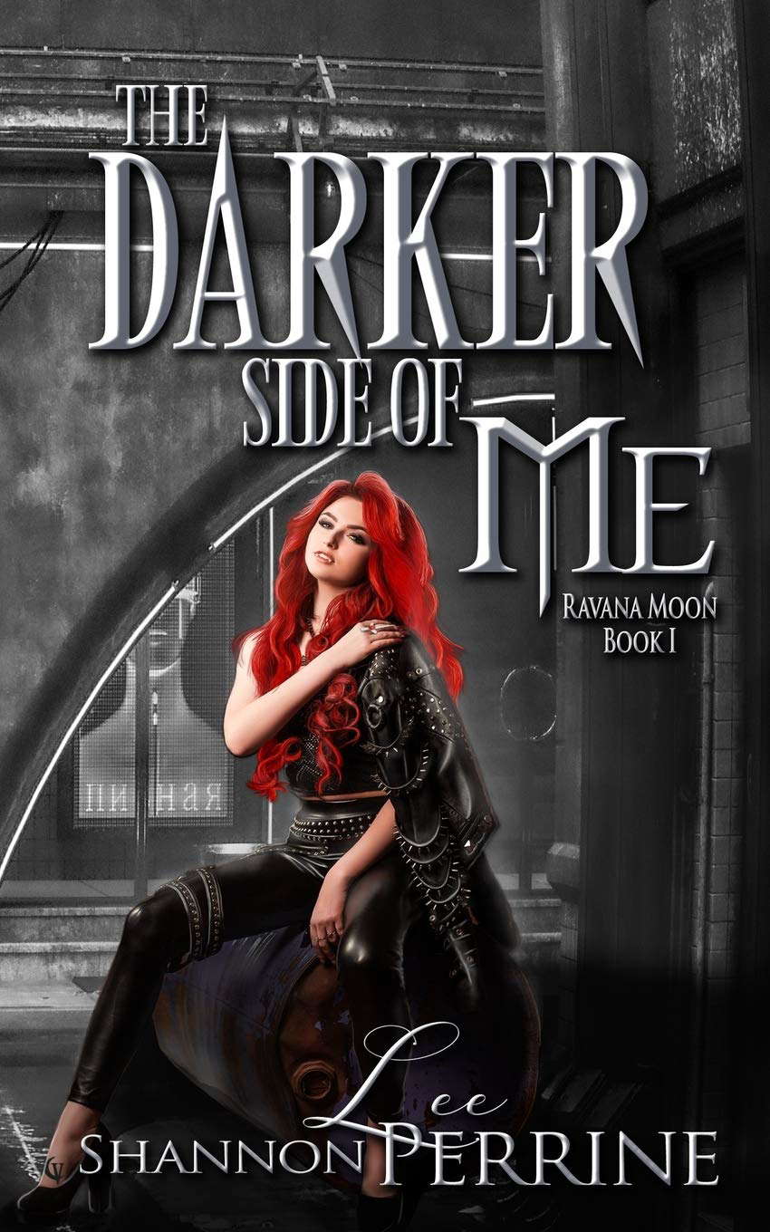 The Darker Side Of Me (A Ravana Moon Novel) poster