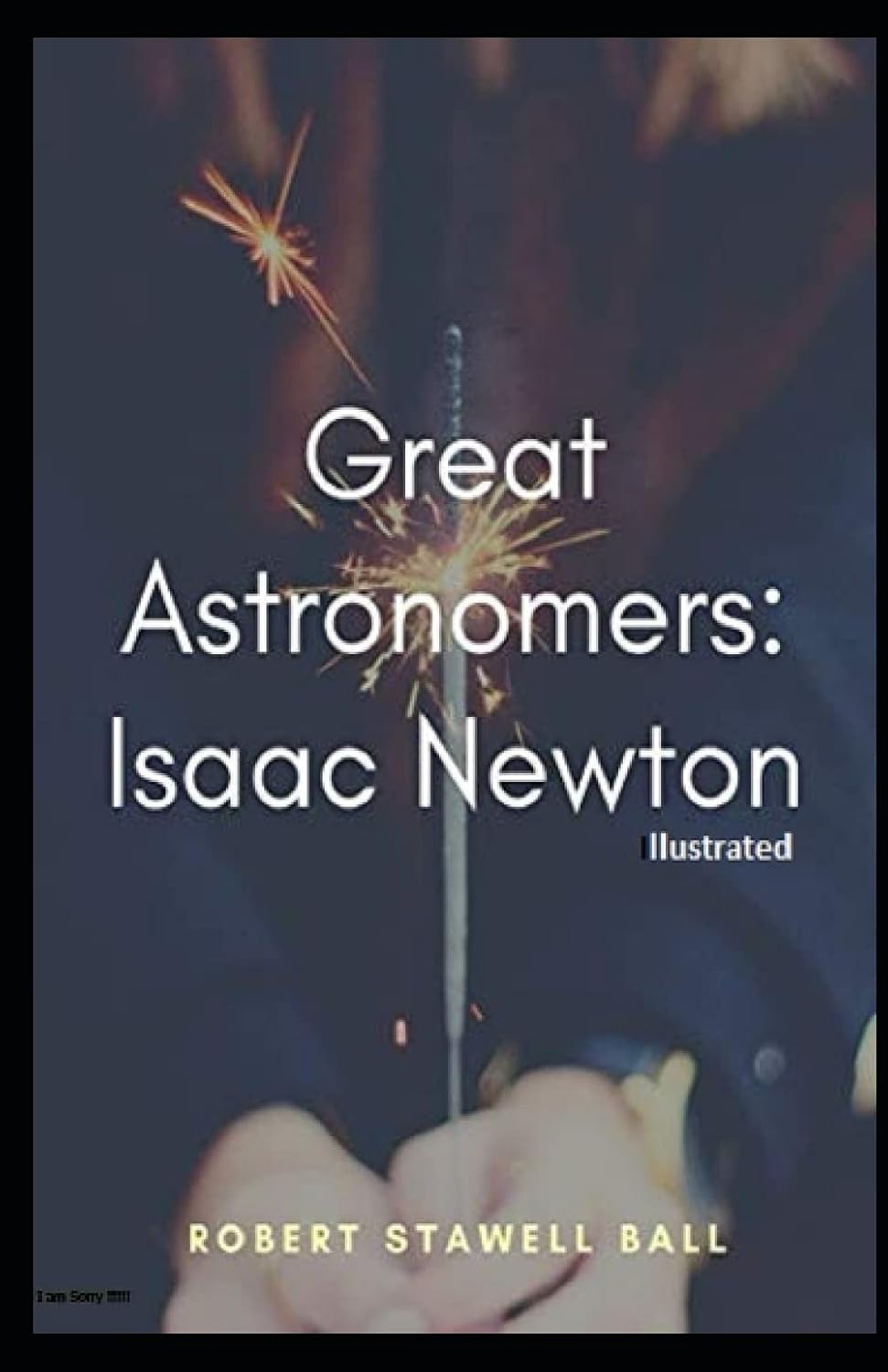 Great Astronomers Isaac Newton (Illustrated) poster