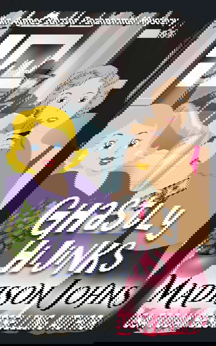 Ghastly Hijinks (An Agnes Barton Paranormal Mystery) poster