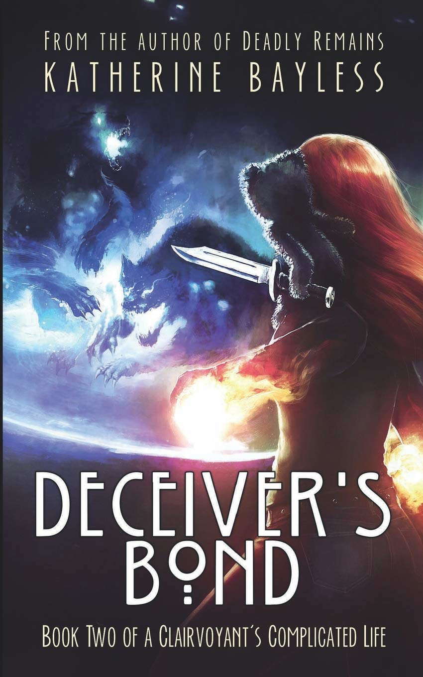 Deceiver's Bond: Book Two of A Clairvoyant's Complicated Life poster