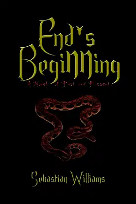 End's Beginning: A Novel of Past and Present poster