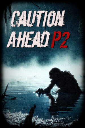 Caution Ahead: Part 2 poster