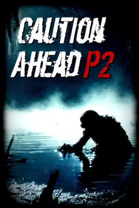 Caution Ahead: Part 2 poster