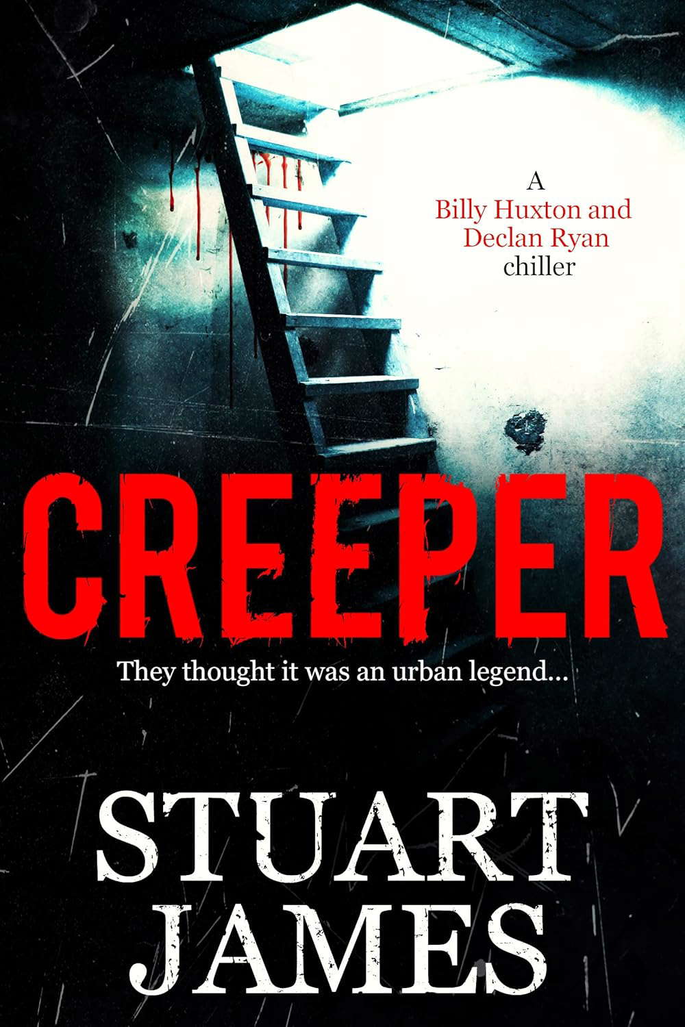 Creeper: An Absolutely Chilling Psychological Thriller. poster