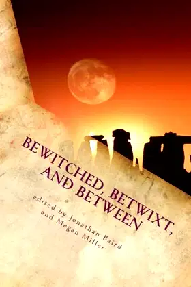 Bewitched, Betwixt, and Between poster