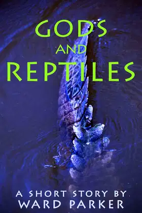 Gods and Reptiles poster