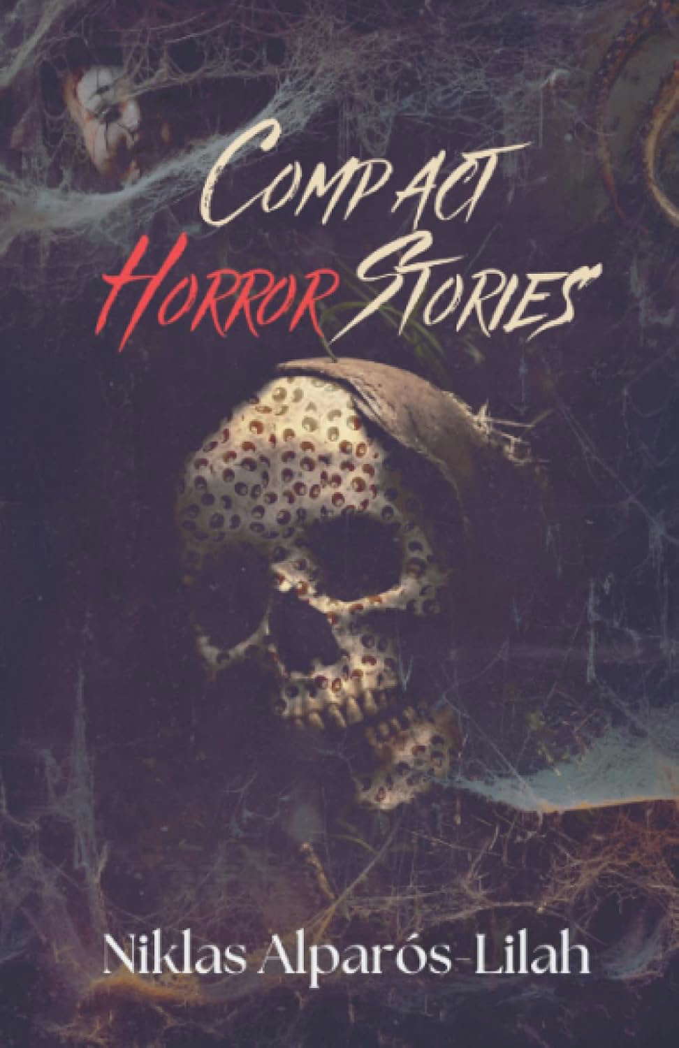 Compact Horror Stories: Chilling Flash Fiction Collection poster