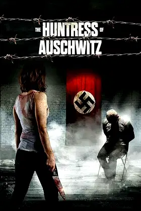 The Huntress of Auschwitz poster