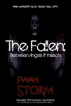 The Fallen: Between Angels & Insects poster