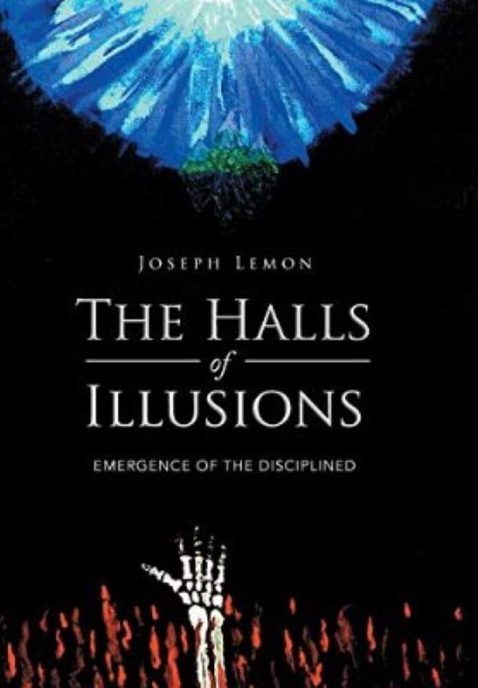 The Halls of Illusions: Emergence of the Disciplined poster