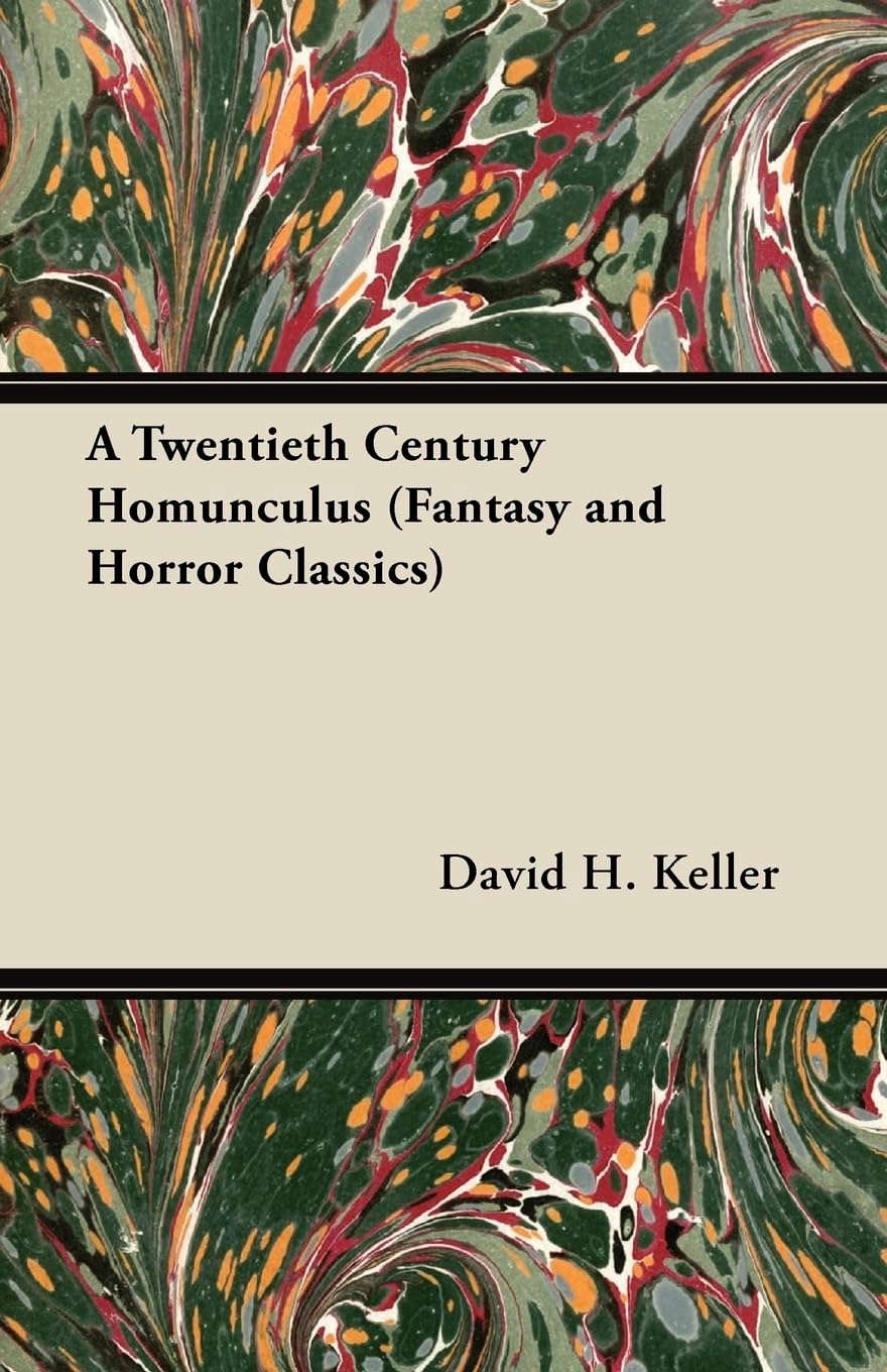 A Twentieth Century Homunculus (Fantasy and Horror Classics) poster