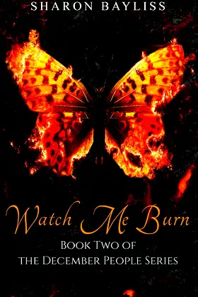 Watch Me Burn (The December People Series) poster