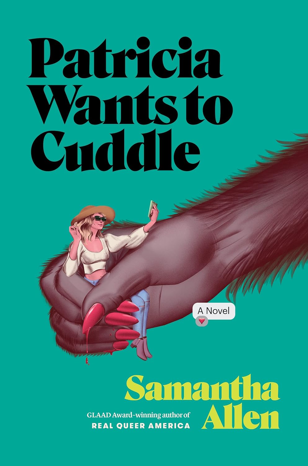 Patricia Wants to Cuddle: A Novel poster