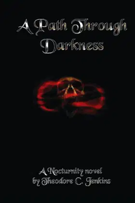 Nocturnity II: A Path Through Darkness poster