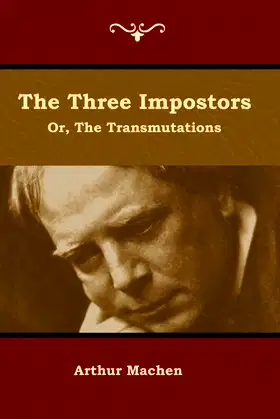 The Three Impostors; or, The Transmutations poster