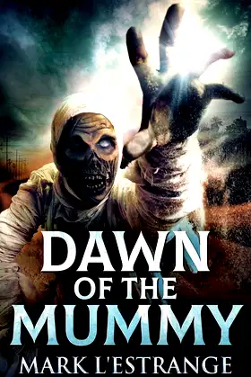 Dawn Of The Mummy poster