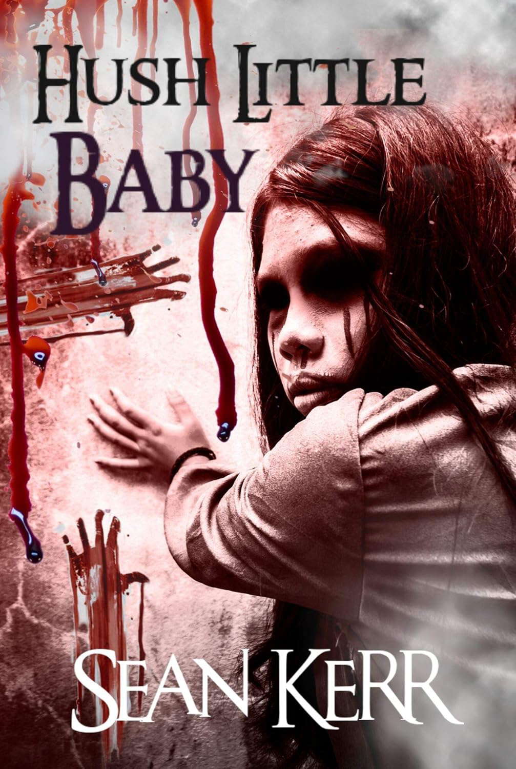 Hush Little Baby: A contemporary horror novella poster