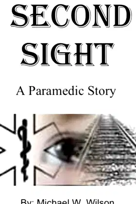Second Sight A Paramedic Story poster