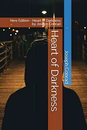 Heart of Darkness: New Edition - Heart of Darkness by Joseph Conrad poster