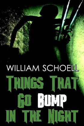 Things that go Bump in the Night poster