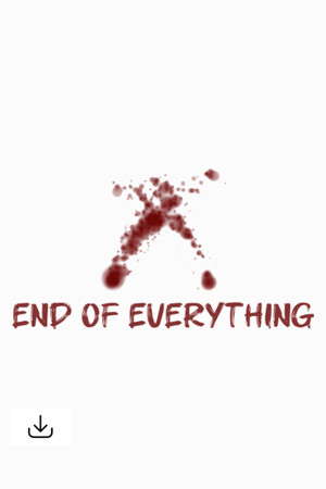 End of Everything poster