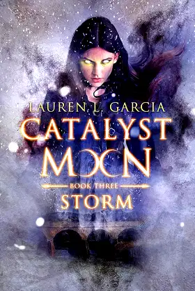 Storm (Catalyst Moon - Book 3) poster