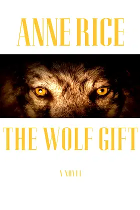 The Wolf Gift: A novel (The Wolf Gift Chronicles) poster