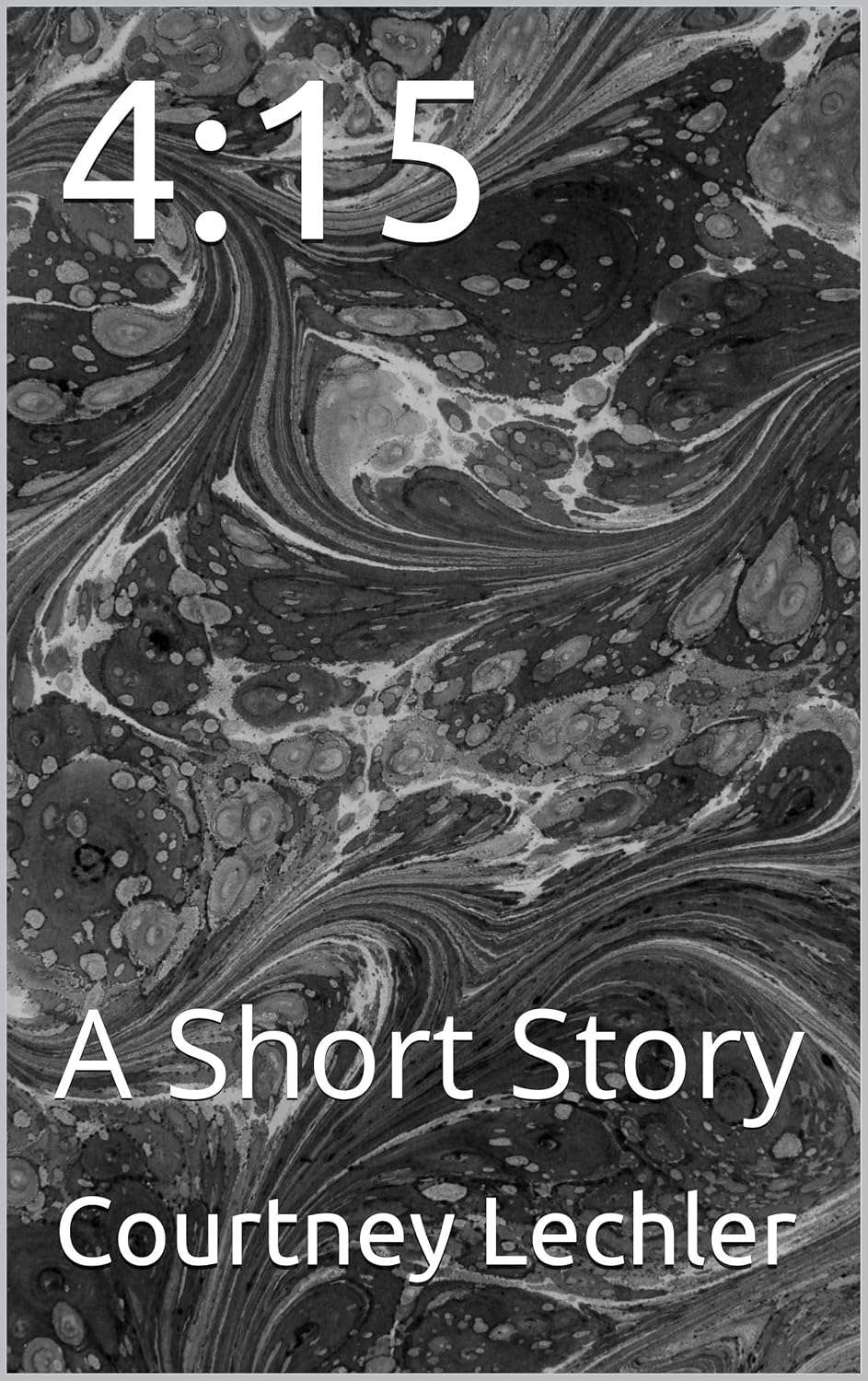 4:15: A Short Story poster