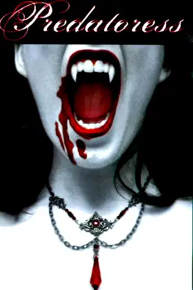 Predatoress: How a vampire conquered the HIV virus pandemic poster