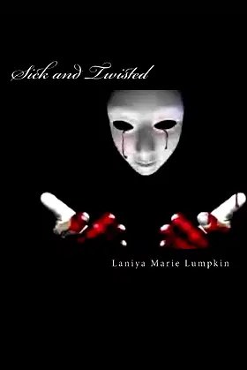 Sick and Twisted poster