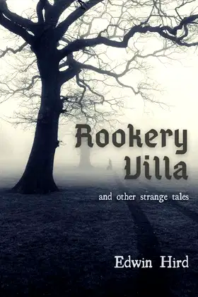 Rookery Villa and other strange tales poster