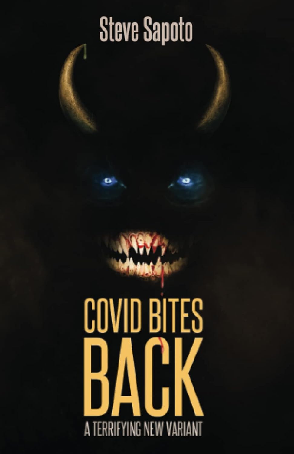 Covid Bites Back: A Terrifying new variant poster