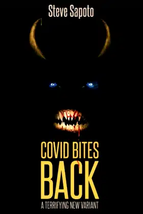 Covid Bites Back: A Terrifying new variant poster