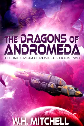 The Dragons of Andromeda (Imperium Chronicles, Book 2) poster