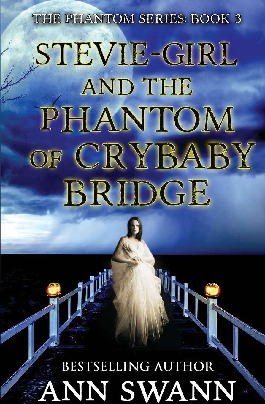 Stevie-Girl and the Phantom of Crybaby Bridge poster