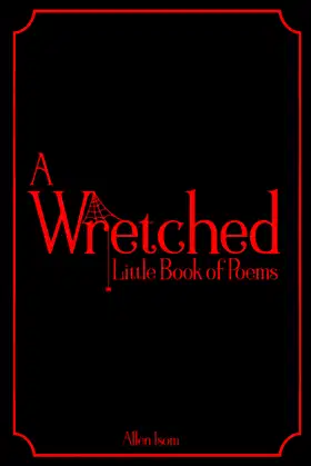 A Wretched Little Book of Poems poster