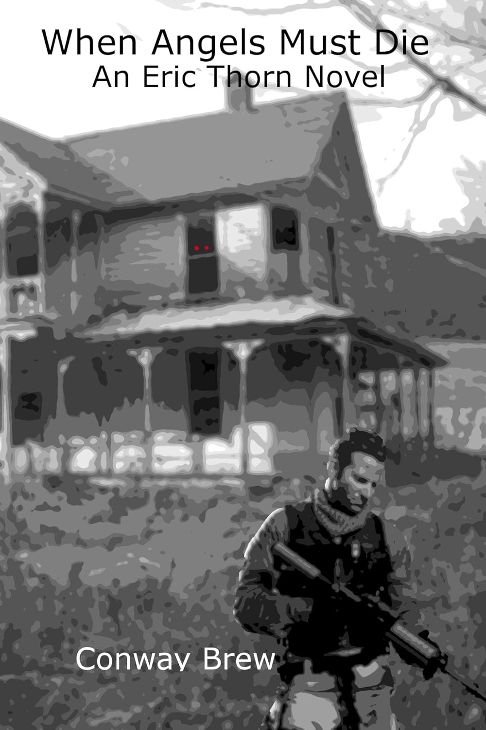 When Angels Must Die (The Thorn Chronicles Book 1) poster
