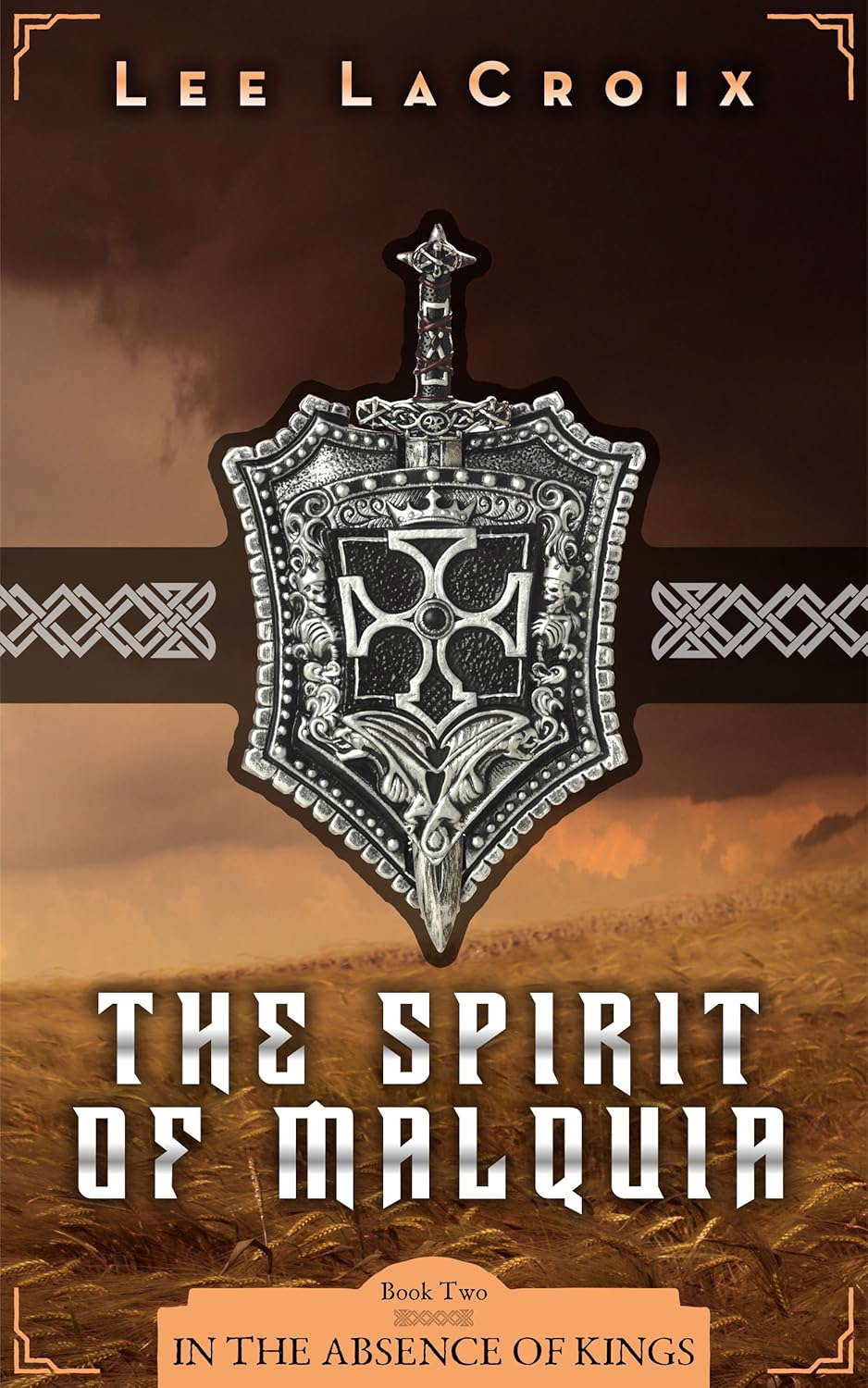 The Spirit of Malquia (In the Absence of Kings Book 2) poster